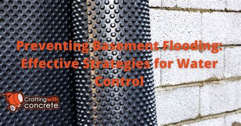 Preventing Basement Flooding Effective Strategies For Water Control