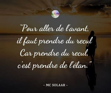 Citation Mc Solaar Pour Aller De Lavant Il Faut Prendre Du Recul