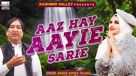 Aaz Hay Aayie Sarie Kashmiri Marriage Song Lolich Manzraat