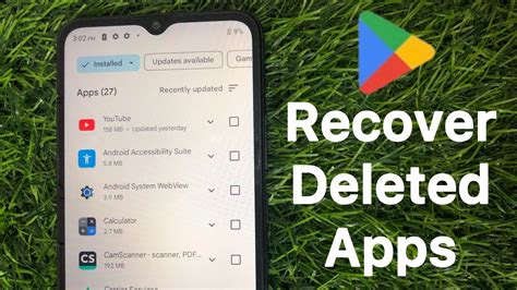 How To Recover Deleted Apps On Android Reinstall Your Deleted Apps On