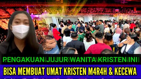 PENGAKUAN JUJUR WANITA KRISTEN INI BISA MEMBUAT UMAT KRISTEN MAR4H DAN