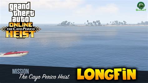 Longfin Setup Appraoch Cayo Perico Heist Gta Online Help Guide