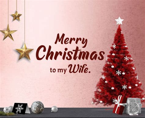 Merry Christmas Wishes For Wife Romantic Sweet