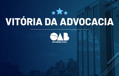 OAB RS OAB RS garante que mais 13 municípios deixem de cobrar taxa de