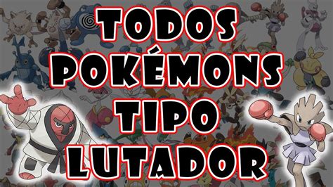 Todos Os Pokémons Tipo Lutador Youtube