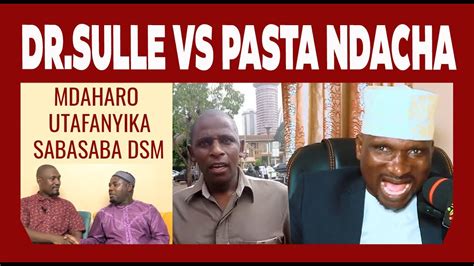 Ngoma Sasa Imeiva Dr Sulle Na Pasta Ndacha Ulingoni Lazima Mmoja Akae