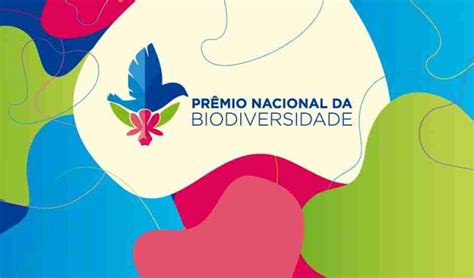 Prêmio Nacional Da Biodiversidade Está Com Inscrições Aberta Cebds