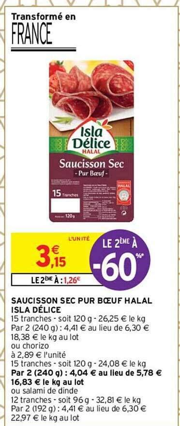 Promo Saucisson Sec Pur B Uf Halal Isla D Lice Chez Intermarch