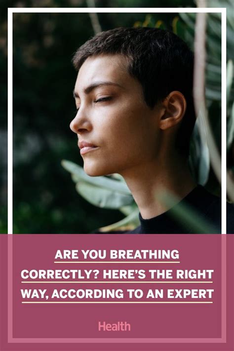 Are You Breathing Correctly Heres The Right Way According To An