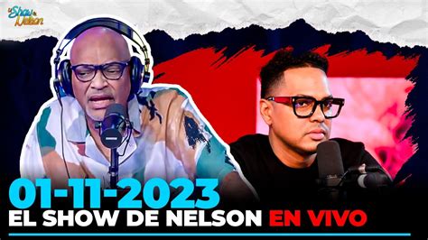 En Vivo El Show De Nelson Nelson Javier El Cocodrilo