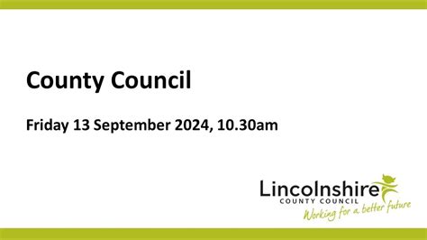 Lincolnshire County Council County Council 13 September 2024 Youtube