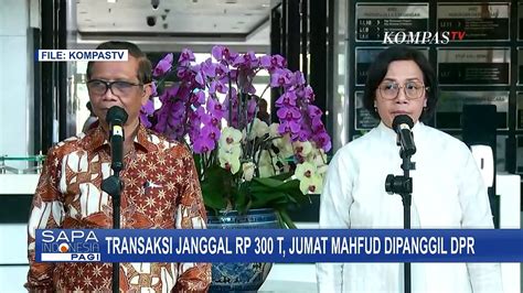 Bahas Transaksi Janggal Kemenkeu Rp300 T DPR Jadwalkan Panggil Mahfud