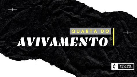 QUARTA DO AVIVAMENTO 19 30 12 DE OUTUBRO YouTube