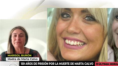 La Madre De Marta Calvo Sobre La Condena Al Asesino “vamos A Recurrir