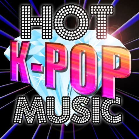 Hot K Pop Music K Pop Nation Digital Music