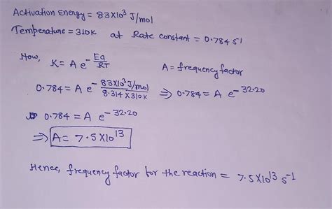 Solved Part B Use An Arrhenius Plot To Determine The Frequency Factor