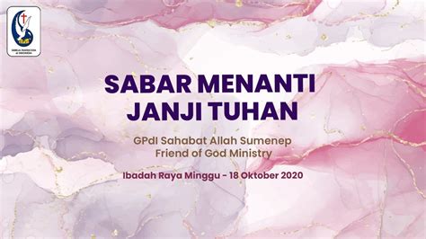 [fgm Sa]ibadah Raya Minggu 18 Oktober 2020 Gpdi Sahabat Allah Sumenep