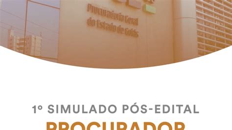 1º Simulado PGE GO Procurador Pós Edital Participe