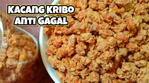 RESEP KACANG DISKO KACANG KRIBO ANTI GAGAL Gurih Renyah Bikin