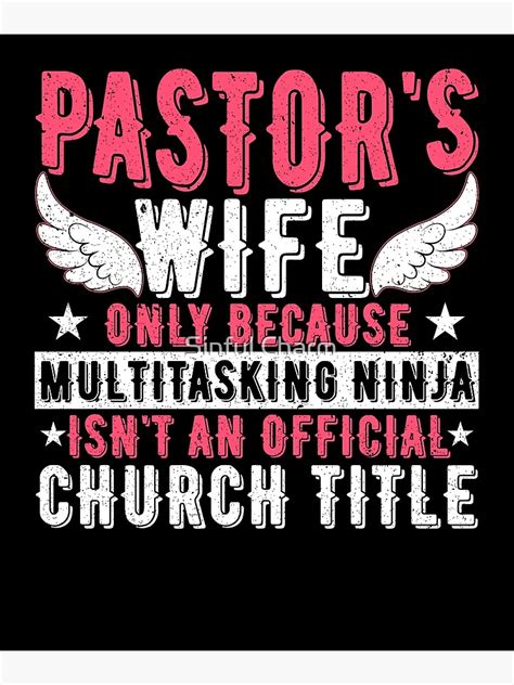 Pastor S Wife Multitasking Ninja Church Poster By Cameronryan Redbubble