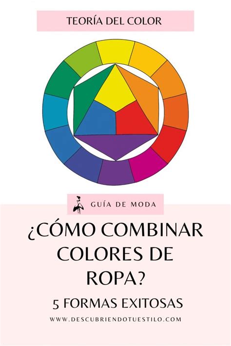 Combinar Colores De Ropa Como Una Experta Consejos Pr Cticos