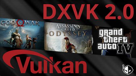 Directx Vulkan Dxvk 20 Improves Performance Adds Various Fixes