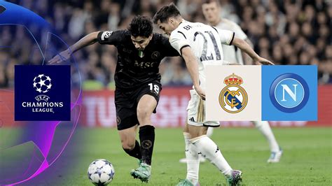 HIGHLIGHTS Real Madrid Vs Napoli UEFA Champions League 2023 24