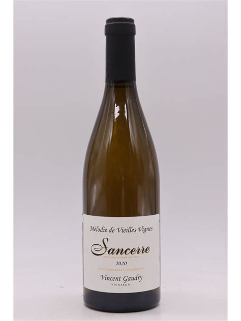 Vincent Gaudry Sancerre Mélodie de Vieilles Vignes 2020