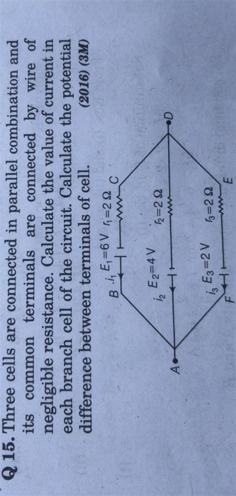 Q Three Cells Are Connected In Parallel Combination And Its Common Ter