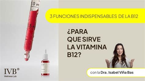 Para Qu Sirve La Vitamina B Isabel Vi A Ivb Wellness Lab Youtube