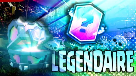 COFFRE LEGENDAIRE Nouvelle Carte Clash Royale FR YouTube