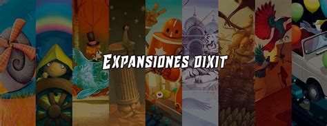 Dixit Expansiones Conoce Todas Las Cartas Que Existen