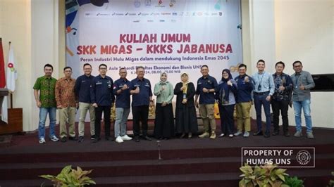 Feb Uns Bersama Skk Migas Kkks Jabanusa Gelar Kuliah Umum Peran