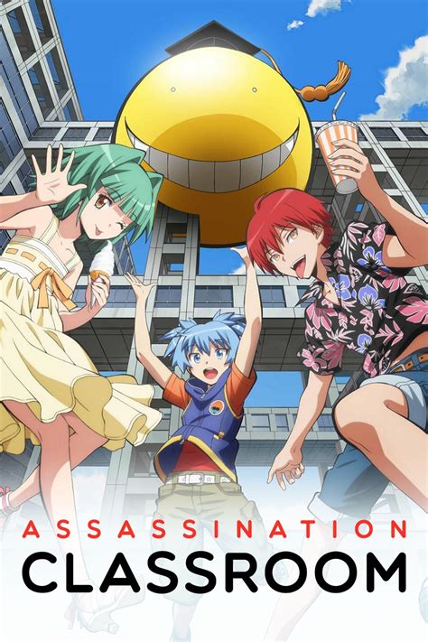 Assassination Classroom Season 2 Pt 2 Wiki Synopsis Reviews