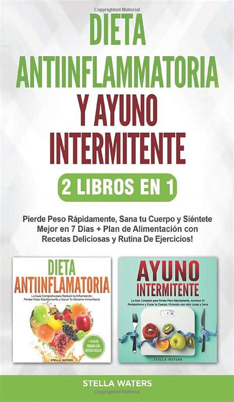 Buy Dieta Antiinflamatoria Y Ayuno Intermitente 2 Libros En 1 Pierde