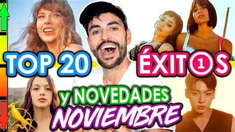 Top 20 Mejores Canciones Tendencia Noviembre 2023 Y Lo MÁs Nuevo En MÚsica 🔥🎧 Serch Wow Qué Pasa