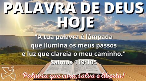 Palavra De Deus Para Mim Hoje Palavra Do Dia Deus Te Mostrar O