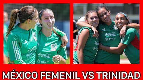 México Femenil vs Trinidad y Tobago EN VIVO CLASIFICATORIO A COPA