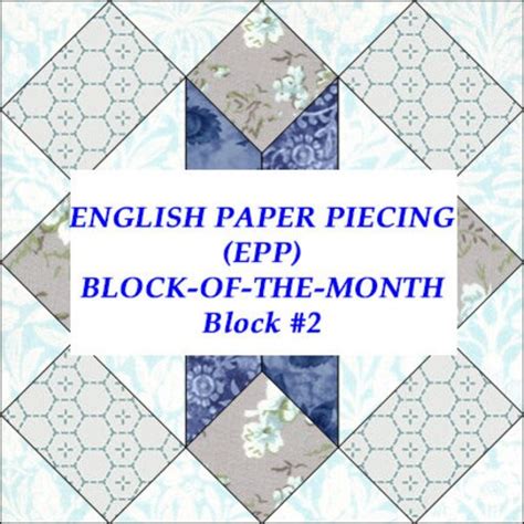 English Paper Piecing Epp Quilt Pattern Pdf Block 2 Of Etsy