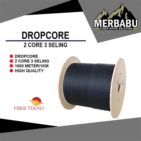 Jual Kabel Dropcore Fiber Optik Core Seling Fiber Tekno Dw