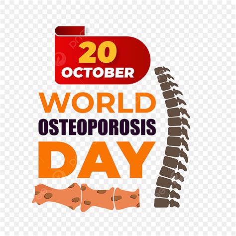 Osteoporosis Vector Art Png World Osteoporosis Day Vector Png Healthy Calcium Backbone Png