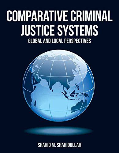 Download Ebook Comparative Criminal Justice Systems Global And Local