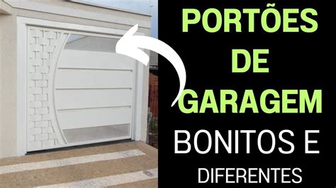 10 Ideias De PortÕes De Garagem Bonitos E Diferentes Youtube