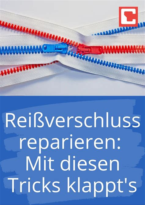 Um Einen Rei Verschluss Zu Reparieren Gibt Es Verschiedene