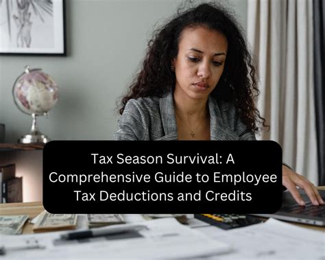 Tax Season Survival A Comprehensive Guide To Employee Tax Deductions