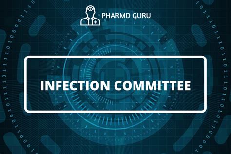 8 INFECTION COMMITTEE PHARMD GURU