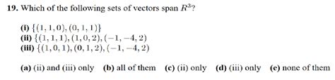 Which Of The Following Sets Of Vectors Span R