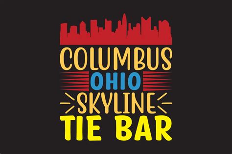 Columbus Ohio Skyline Tie Columbus Svg Graphic By Riya Design Shop