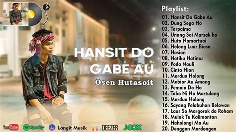 Osen Hutasoit Full Album Karya Terbaik Lagu Batak Viral