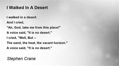 I Walked In A Desert I Walked In A Desert Poem By Stephen Crane